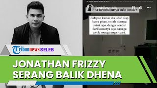 Saling Serang Jadi Korban KDRT, Jonathan Frizzy Unggah Story Dhena Devanka Teriak Sambil Bawa Pisau