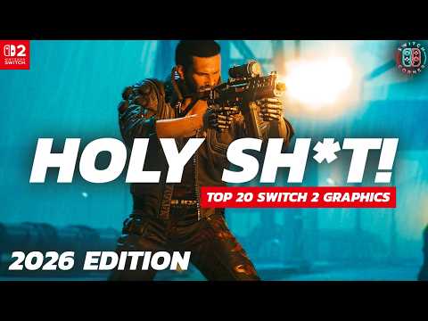 Top 20 Games That Prove Nintendo Switch 2’s Graphics Are Legit! 2026 Edition