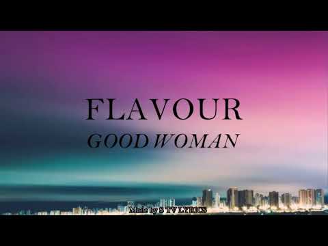 Flavour - Good woman Lyrics