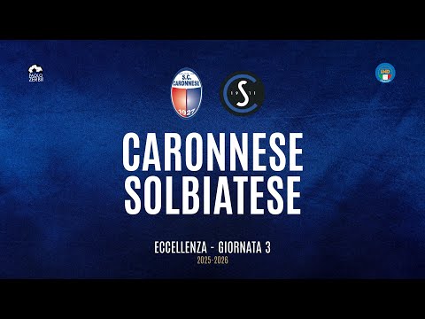 [HIGHLIGHTS] Excellence Group A 25/26 - | Matchday 3 | Caronnese - Solbiatese