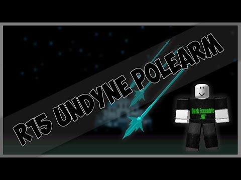 Roblox Script Showcase épisode 979r15 Undyne Arme Dhast - 
