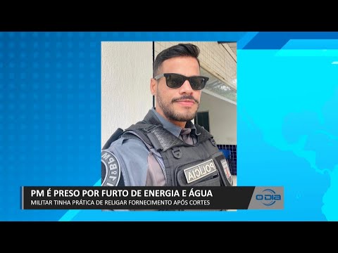 PM é preso por furto de energia e água 29 03 2023