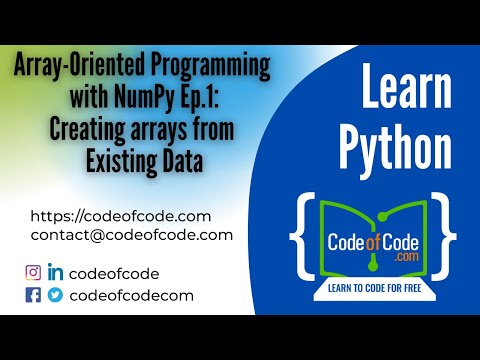 Learn Python Chapter 07 Ep 1 Creating Arrays From Existing Data Codeofcode