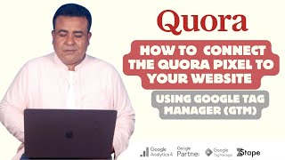 How to Set Up Quora Pixel on Your Website Using GTM