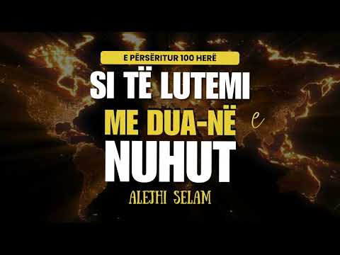 Lutja e Nuhut për jobesimtarët - #kuran {71:26} #lutjekuranore #lutje #nuh #pranvo