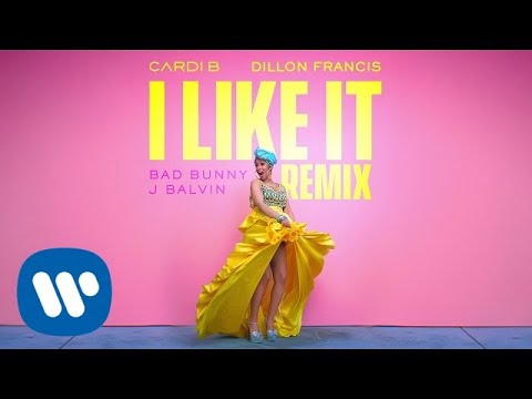 Cardi B, Bad Bunny & J Balvin - I Like It [Dillon Francis Remix]