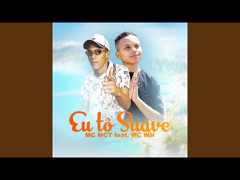 Eu Tô Suave