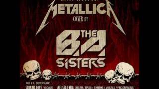 THE B.A. SISTERS METALLICA COVER 