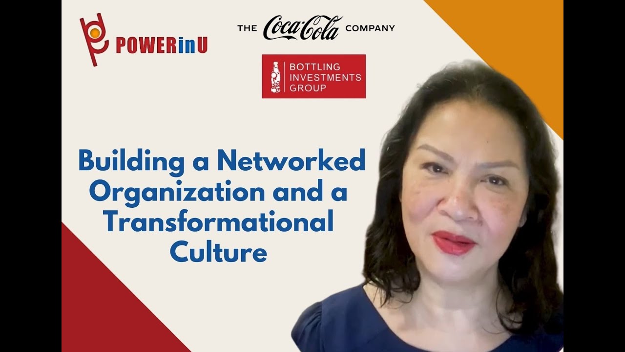 Building a Networked Organization and a Transformational Culture