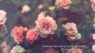 Vanessa Paradis y Lenny Kravitz - Lonely Rainbow (Arcoíris solitario)