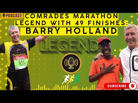 49 Comrades Marathon Finishes - Barry Holland