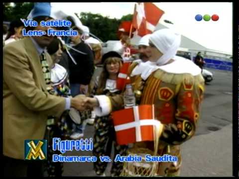 Figuretti, Dinamarca Vs A. Saudita, Lechuga y Muela - Videomatch 98