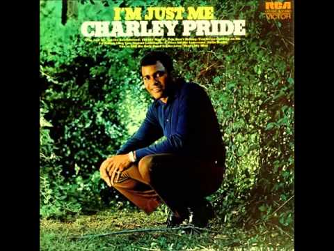 Charley Pride -- I'm Just Me