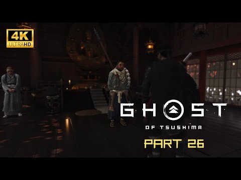 GHOST OF TSUSHIMA Gameplay Walkthrough Part 26 [4K 60FPS PC ULTRA] - No Commentary