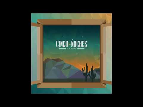 Cinco Noches - Nunca Jamás