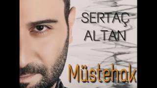 SERTAÇ ALTAN -  AŞK DEDİĞİN