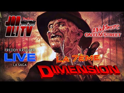LA 7ÈME DIMENSION 🌀 LA SAGA FREDDY KRUEGER 🩸
