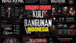 Download lagu Kuli Bangunan Indonesia - REQUEST kalian | WAZRENK mp3 Download lagu Kuli Bangunan Indonesia - REQUEST kalian | WAZRENK mp3