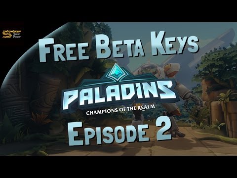 Paladins Free Beta Keys Giveaway: Episode 2