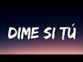 Yeri Mua - DIME SI TÚ ft. Jey F (Letra/Lyrics)