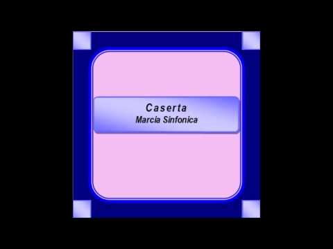 "Caserta" - Marcia Sinfonica - F. Marchesiello