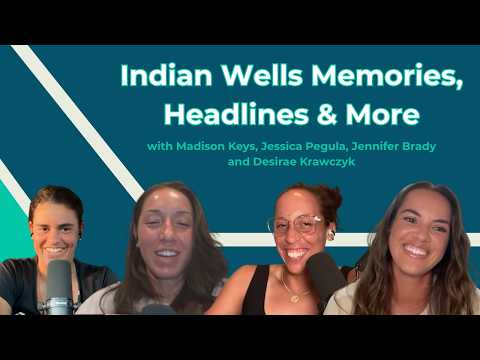 29 | Indian Wells Memories, Headlines & More