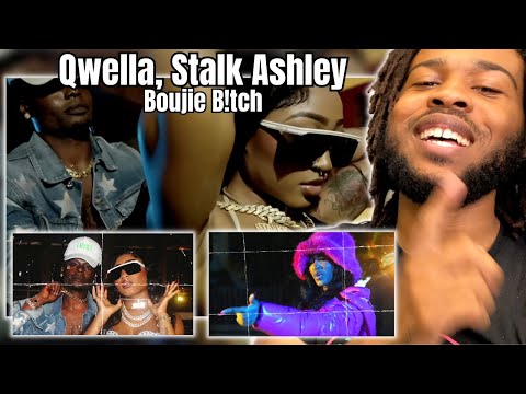 Qwella, Stalk Ashley - Boujie Bitch (Official Music Video) REACTION