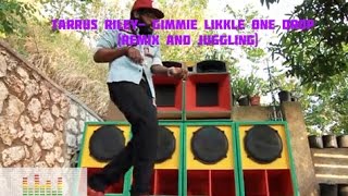 | Tarrus Riley- Gimmie Likkle One Drop (Remix Juggling) | | Feburary 2015| | Mad Rass Productions |