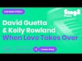 David Guetta Kelly Rowland When Love Takes Over Lower Key Piano Karaoke