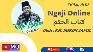 Download lagu Al Hikam Terbaru I Kh Imron Jamil hikmah ke 07 mp3