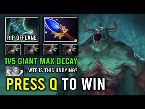 How to Win By Pressing Q on Undying 4 Sec Decay CD 100% Beyond Godlike 1v5 Hero Dota 2