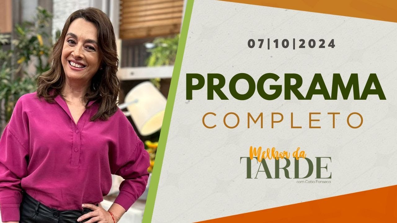 [AO VIVO] MELHOR DA TARDE COM CATIA FONSECA - 07/10/2024 - MELHOR DA TARDE