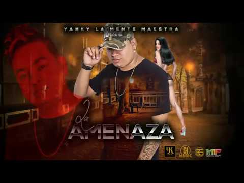 Yanky La Mente Maestra - La Amenaza | Original