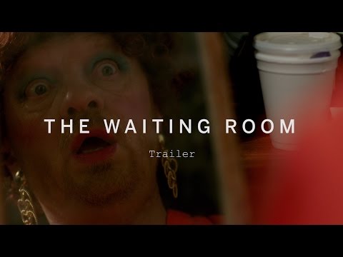 The Waiting Room (2014) Trailer
