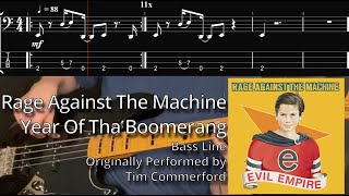 Rage Against The Machine - Year Of Tha Boomerang (Bass Line w/ Tabs and Standard Notation)