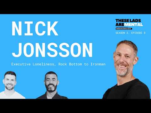 Rock Bottom to Ironman: Nick Jonsson Returns | These Lads Are Mental — video