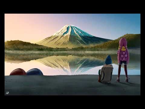 Yuru Camp △ - OST - ソロキャン△のすすめ - Solo Camp 10 Hours