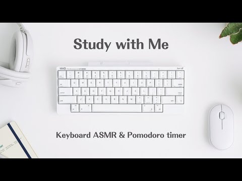 薬学科 【 study with me 】僕と一緒に1時間勉強をしよう。 【キーボードASMR & ポモドーロタイマー】
