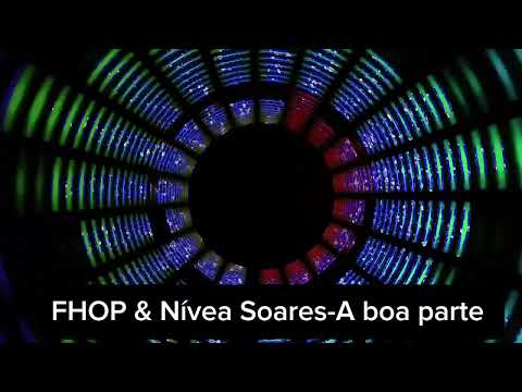 FHOP & Nívea Soares-A boa parte Remix lançamento 2024 aviva remix