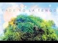 You La Tengo - Well You Better