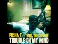 Trouble On My Mind - Pusha T (feat. Tyler, The ...