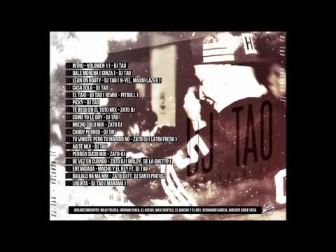 Dj Tao Ft. Zato Dj - Volumen 11 [Enganchado]
