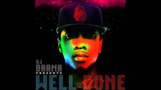 Tyga - Well Done (No DJ)