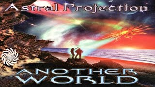 Astral Projection - Another World [Full Album]
