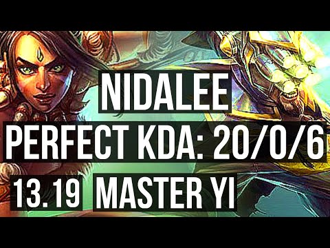 NIDALEE vs MASTER YI (JNG) | 20/0/6, Legendary, 2.8M mastery, 1300+ games | EUW Master | 13.19
