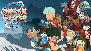 THE DREAM OF RUNNING A HOT SPRING COMES TRUE! - Onsen Master (co-op gamplay)