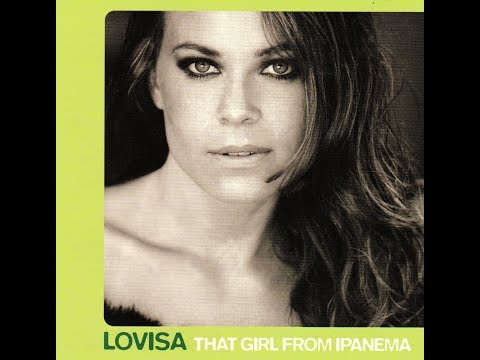 Lovisa - The Girl From Ipanema