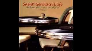 Saint Germain des Prés Café (Volume I)