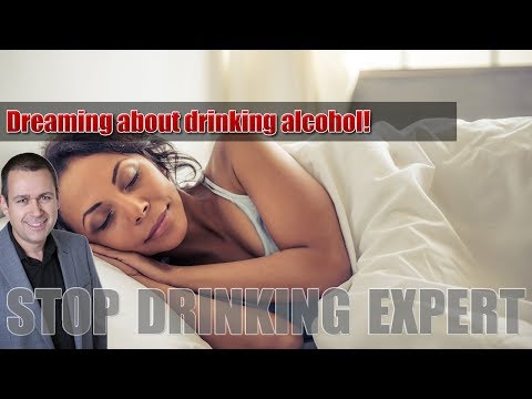 Getting Sober:  Why am I dreaming about drinking alcohol?