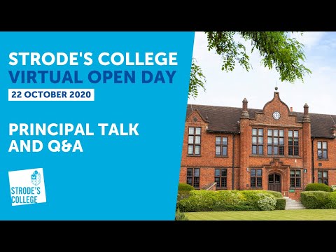 Principal Talk and Q&A - Strode's College - Virtual Open Day - 22nd October 2020